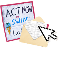 A placard reading 'Act now or swim later', a paper letter in an envelope and a cursor
