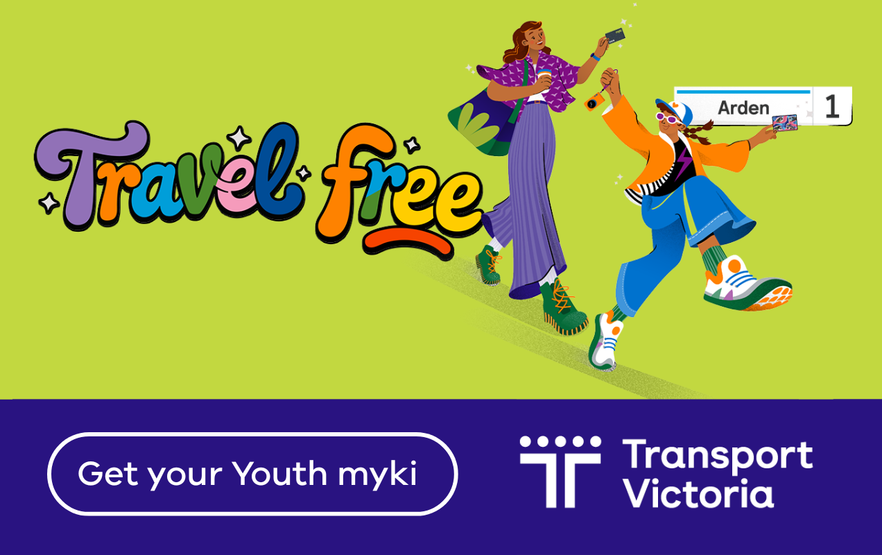 Travel free. Get your Youth Myki. Transport Victoria logo